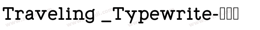 Traveling _Typewrite字体转换
